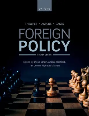 Politica externă: Teorii, actori, cazuri - Foreign Policy: Theories, Actors, Cases