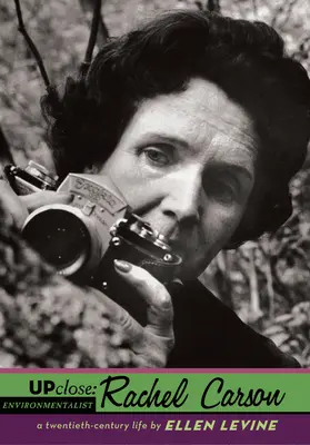 De aproape: Rachel Carson - Up Close: Rachel Carson