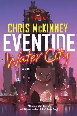 Eventide, Orașul apei - Eventide, Water City