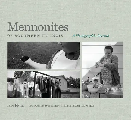 Menoniții din Illinois de Sud: Un jurnal fotografic - Mennonites of Southern Illinois: A Photographic Journal