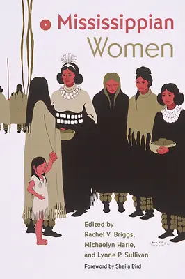 Femeile din Mississippi - Mississippian Women