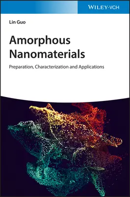 Nanomateriale amorfe - Amorphous Nanomaterials