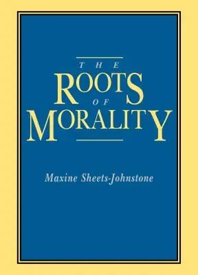 Rădăcinile moralității - The Roots of Morality