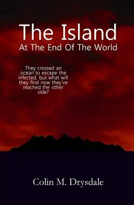 Insula de la capătul lumii (The Island At The End Of The World) - The Island At The End Of The World