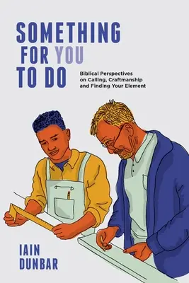 Ceva pentru tine de făcut - Something For You To Do