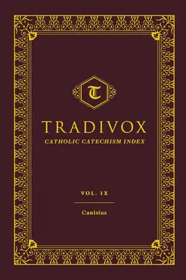 Tradivox Volumul 9: Canisius - Tradivox Volume 9: Canisius