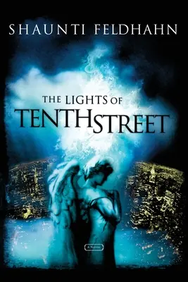 Luminile de pe strada Tenth - The Lights of Tenth Street