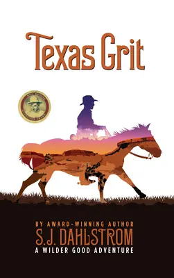 Texas Grit: Aventurile lui Wilder Good #2 - Texas Grit: The Adventures of Wilder Good #2