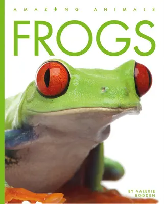 Broaștele - Frogs