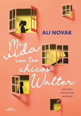 Mi Vida Con Los Chicos Walter / Viața mea cu băieții Walter - Mi Vida Con Los Chicos Walter / My Life with the Walter Boys