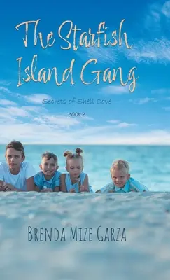 The Starfish Island Gang: Secretele din Shell Cove - The Starfish Island Gang: Secrets of Shell Cove