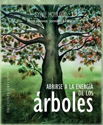 Deschide-te la energa de la Los rboles [Cu cărți] - Abrirse a la Energa de Los rboles [With Cards]