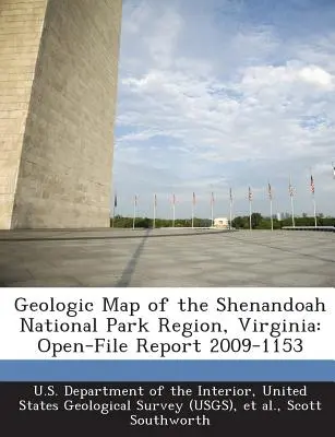 Harta geologică a regiunii Parcului Național Shenandoah, Virginia: Open-File Report 2009-1153 - Geologic Map of the Shenandoah National Park Region, Virginia: Open-File Report 2009-1153