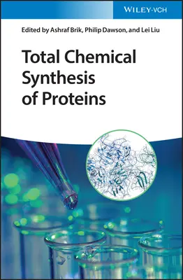 Sinteza chimică totală a proteinelor - Total Chemical Synthesis of Proteins