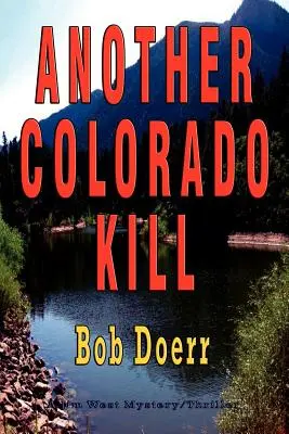 O altă crimă în Colorado: - Another Colorado Kill: