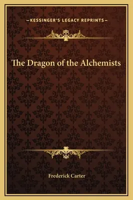 Dragonul Alchimiștilor (The Dragon of the Alchemists) - The Dragon of the Alchemists