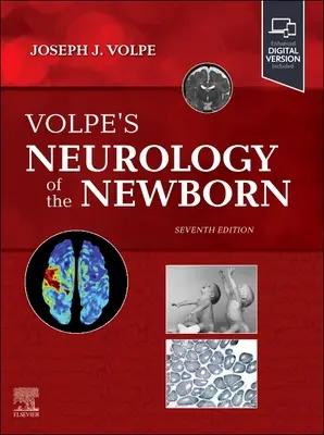 Volpe's Neurology of the Newborn (Neurologia nou-născutului) - Volpe's Neurology of the Newborn