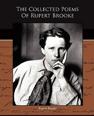 Colecția de poezii a lui Rupert Brooke - The Collected Poems Of Rupert Brooke
