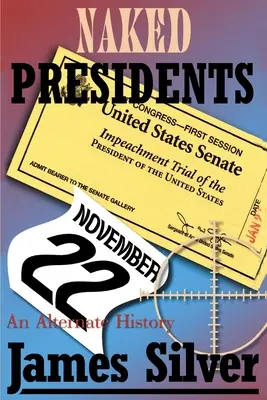 Naked Presidents: O istorie alternativă - Naked Presidents: A Alternate History