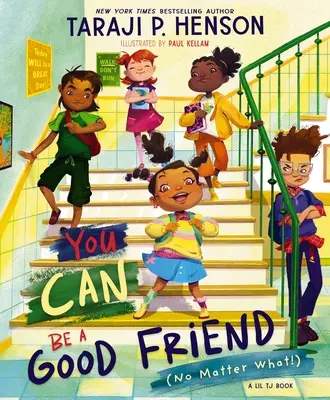 Poți fi un prieten bun (indiferent de situație!): A Lil Tj Book - You Can Be a Good Friend (No Matter What!): A Lil Tj Book