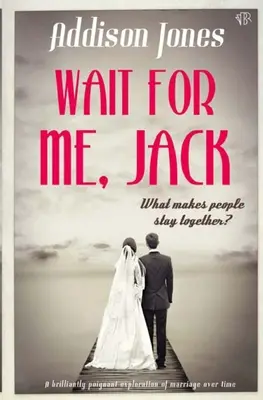 Așteaptă-mă, Jack - Wait For Me, Jack