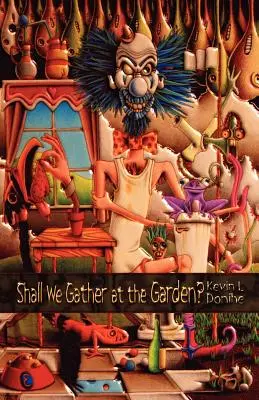 Să ne adunăm la grădină? - Shall We Gather at the Garden?