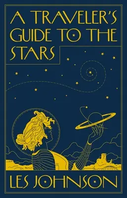 Ghidul unui călător către stele - A Traveler's Guide to the Stars