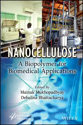 Nanoceluloză: Un biopolimer pentru aplicații biomedicale - Nanocellulose: A Biopolymer for Biomedical Applications