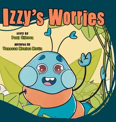 Grijile lui Izzy - Izzy's Worries