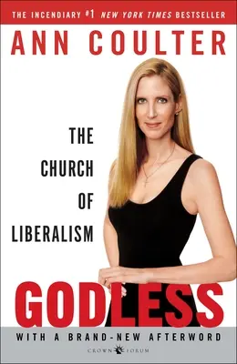Fără Dumnezeu: Biserica liberalismului - Godless: The Church of Liberalism