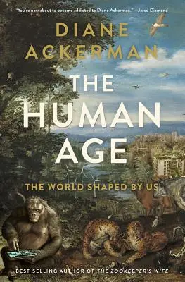 Epoca umană: Lumea modelată de noi - The Human Age: The World Shaped by Us