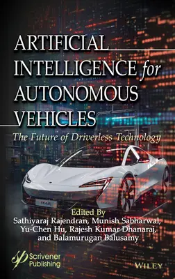 Inteligență artificială pentru vehicule autonome: Viitorul tehnologiei fără șofer - Artificial Intelligence for Autonomous Vehicles: The Future of Driverless Technology