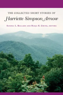 Colecția de povestiri scurte a lui Harriette Simpson Arnow - The Collected Short Stories of Harriette Simpson Arnow