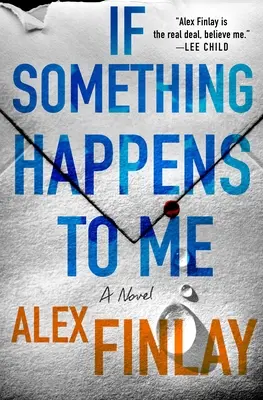 If Something Happens to Me (Dacă mi se întâmplă ceva) - If Something Happens to Me