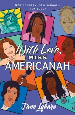 Cu dragoste, Miss Americanah - With Love, Miss Americanah