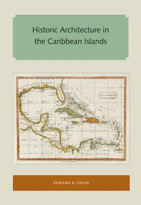 Arhitectura istorică în insulele Caraibe - Historic Architecture in the Caribbean Islands