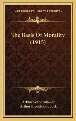 Bazele moralității - The Basis Of Morality