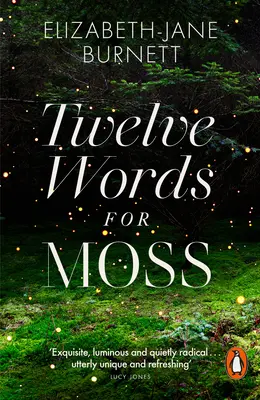 Douăsprezece cuvinte pentru Moss - Twelve Words for Moss