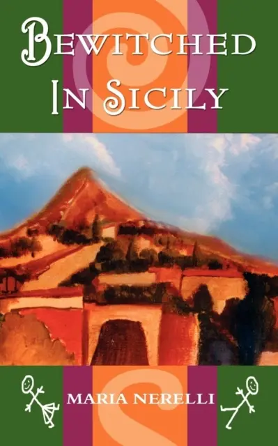 Vrăjiți în Sicilia - Bewitched in Sicily