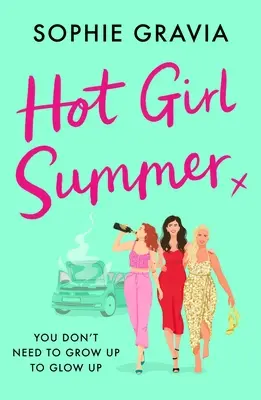 Vara fetelor fierbinți - Hot Girl Summer
