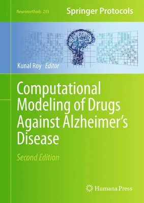 Modelarea computațională a medicamentelor împotriva bolii Alzheimer - Computational Modeling of Drugs Against Alzheimer's Disease