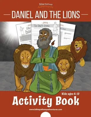 Daniel și leii Carte de activități: pentru copii cu vârste cuprinse între 6 și 12 ani - Daniel and the Lions Activity Book: for kids ages 6-12