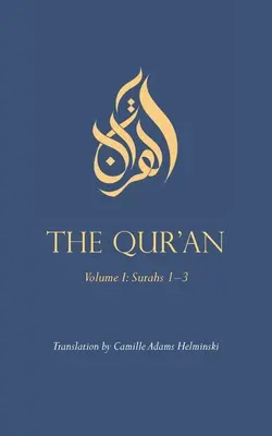 Coranul: Volumul I: Surahs 1-3 - The Qur'an: Volume I: Surahs 1-3
