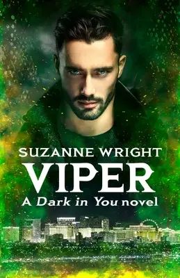 Viperă: Intră într-o lume captivantă a romantismului paranormal extrem de fierbinte . . . - Viper: Enter an Addictive World of Sizzlingly Hot Paranormal Romance . . .