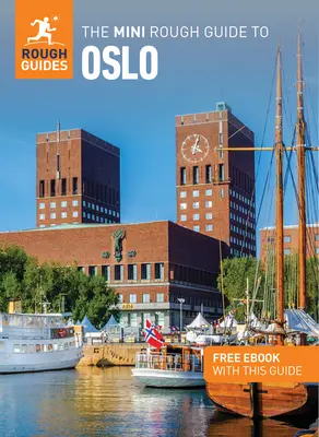 Ghidul Mini Rough pentru Oslo: Ghid de călătorie cu carte electronică gratuită - The Mini Rough Guide to Oslo: Travel Guide with Free eBook