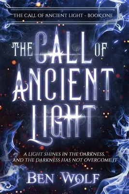 The Call of Ancient Light (Chemarea luminii străvechi) - The Call of Ancient Light