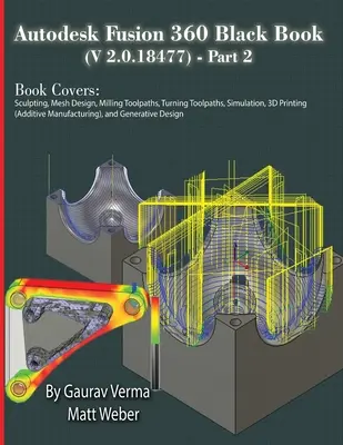 Autodesk Fusion 360 Black Book (V 2.0.18477) Partea II - Autodesk Fusion 360 Black Book (V 2.0.18477) Part II