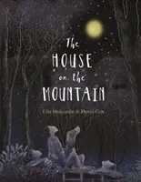 Casa de pe munte - House on the Mountain