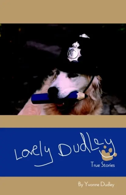 Lovely Dudley și alte povești adevărate - Lovely Dudley and Other True Stories