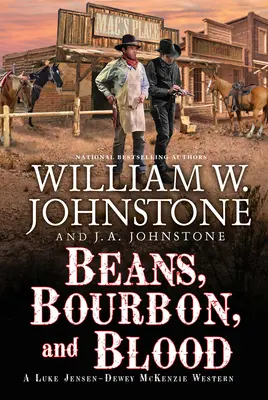Fasole, bourbon și sânge - Beans, Bourbon, and Blood